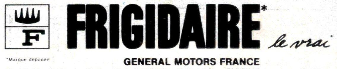 Frigidaire, le vrai, General Motors France
